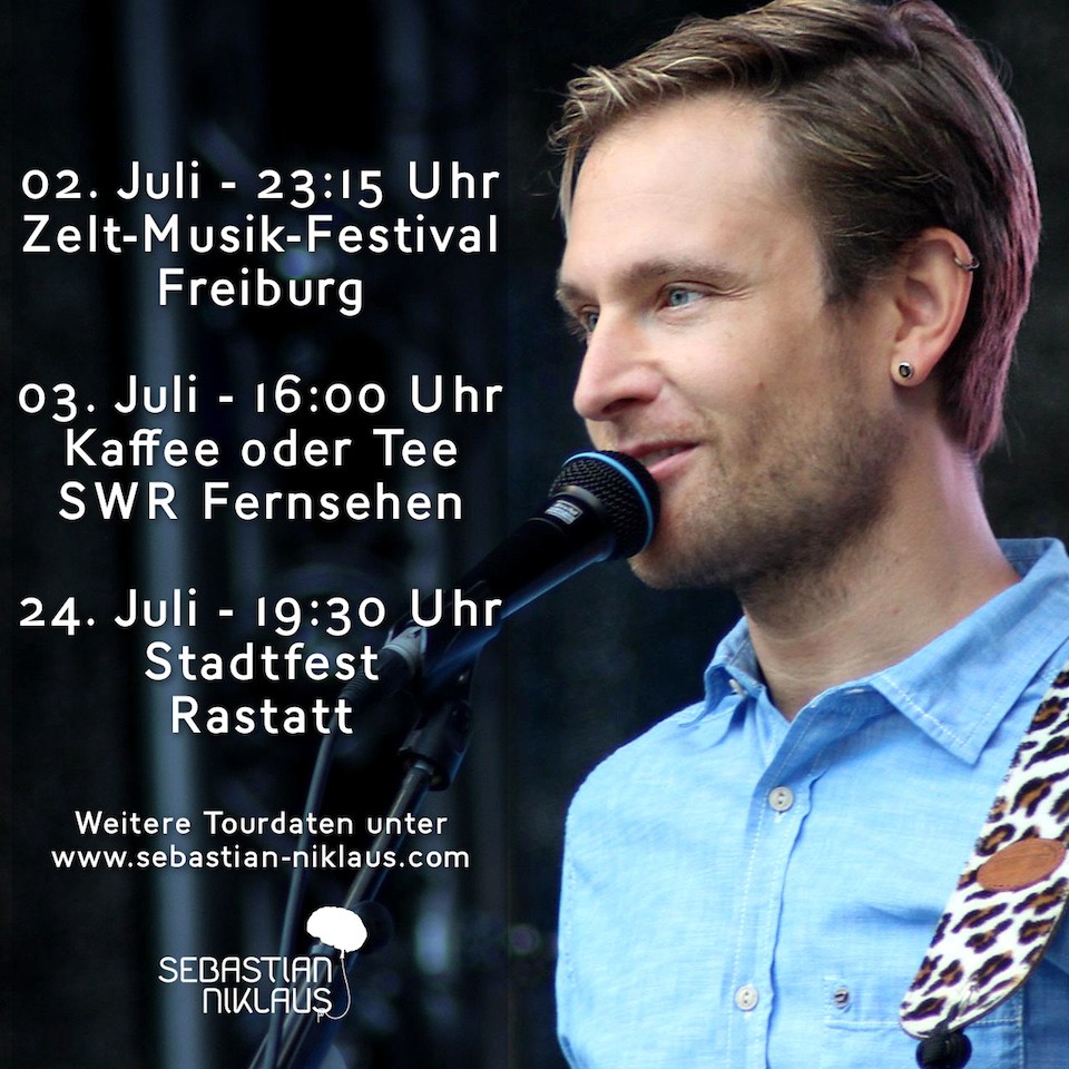 ZMF Freiburg, SWR Kaffee oder Tee, Stadtfest Rastatt - Tourtermine im Juli 2015