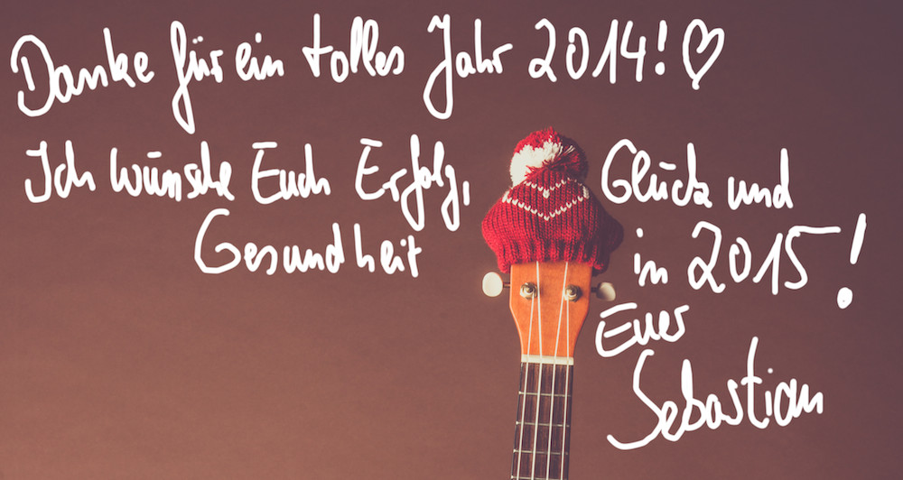 Danke für ein tolles Jahr 2014 - Alles Gute in 2015!