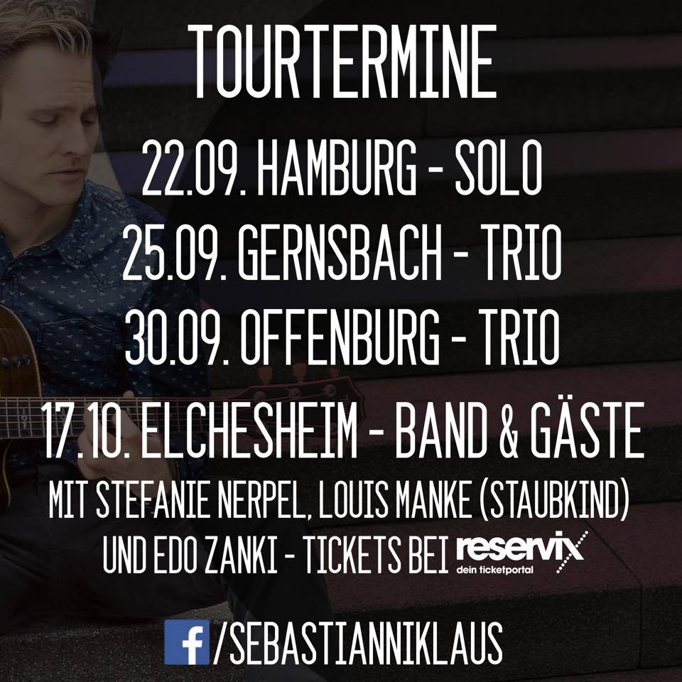 Tourdaten: Hamburg, Gernsbach, Offenburg, Elchesheim